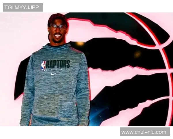 猛龙归来:探讨猛龙队重建之路与未来潜力分析